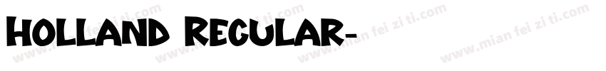 Holland Regular字体转换